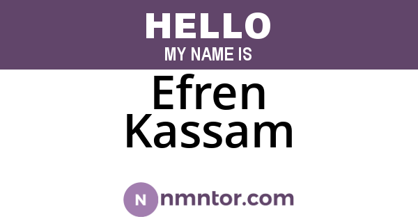 Efren Kassam