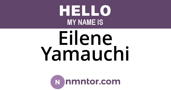Eilene Yamauchi