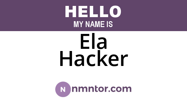 Ela Hacker