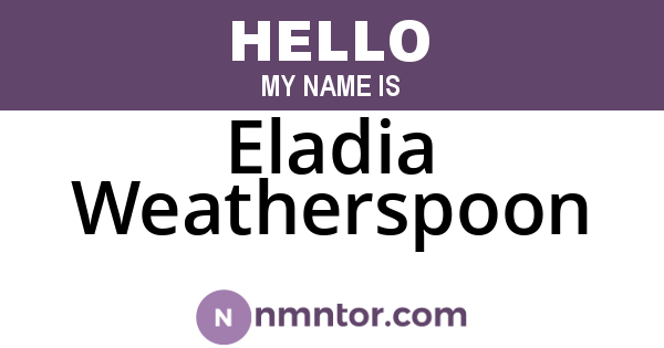 Eladia Weatherspoon