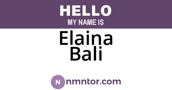 Elaina Bali