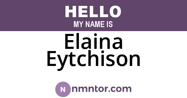 Elaina Eytchison