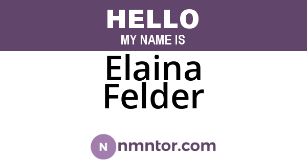 Elaina Felder