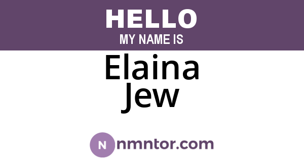 Elaina Jew