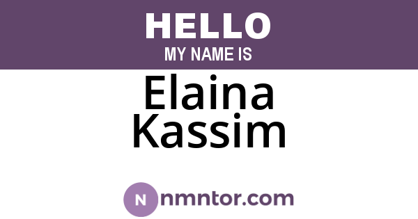 Elaina Kassim