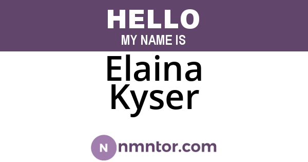 Elaina Kyser