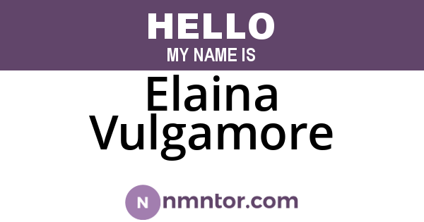Elaina Vulgamore