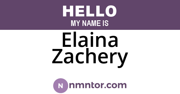 Elaina Zachery