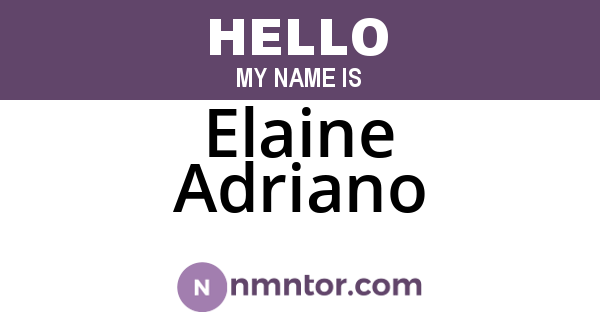 Elaine Adriano