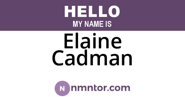 Elaine Cadman