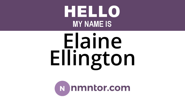 Elaine Ellington