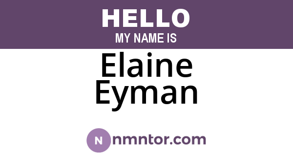 Elaine Eyman