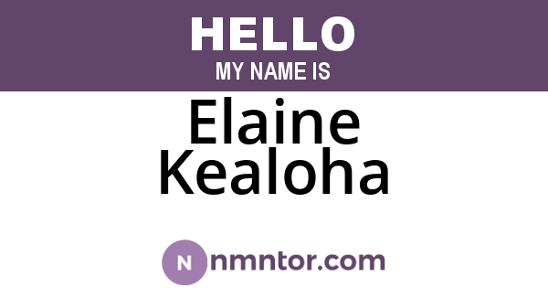 Elaine Kealoha