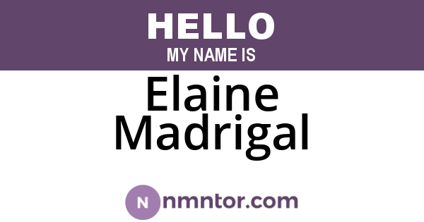 Elaine Madrigal