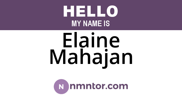 Elaine Mahajan