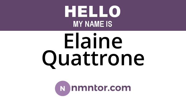 Elaine Quattrone