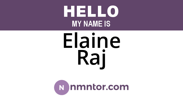 Elaine Raj