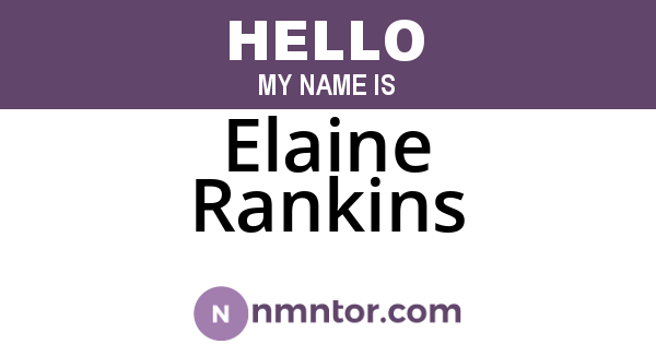 Elaine Rankins