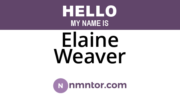 Elaine Weaver