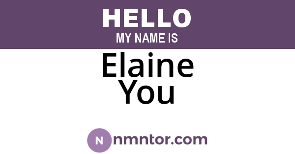 Elaine You