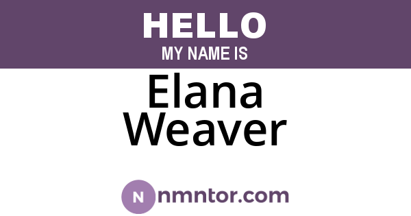 Elana Weaver