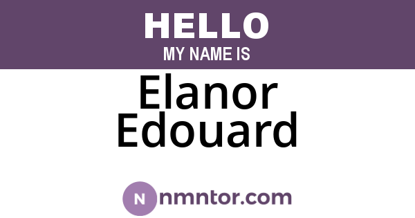 Elanor Edouard