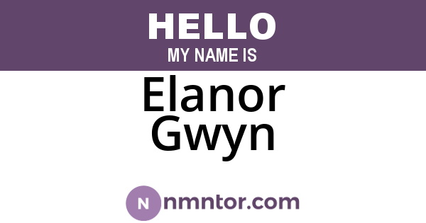 Elanor Gwyn