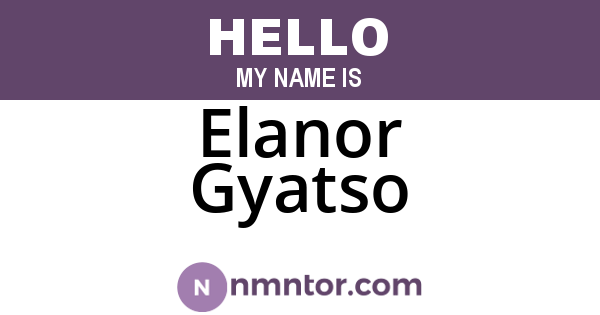 Elanor Gyatso
