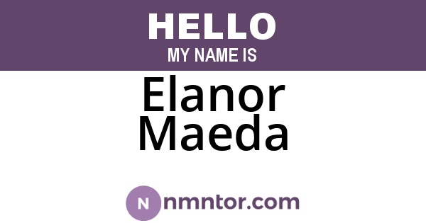 Elanor Maeda