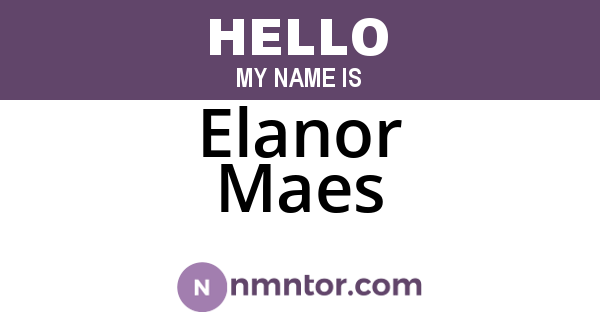 Elanor Maes
