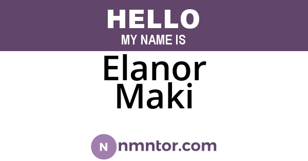 Elanor Maki