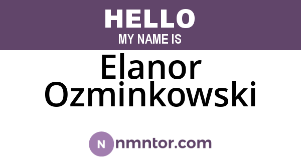 Elanor Ozminkowski