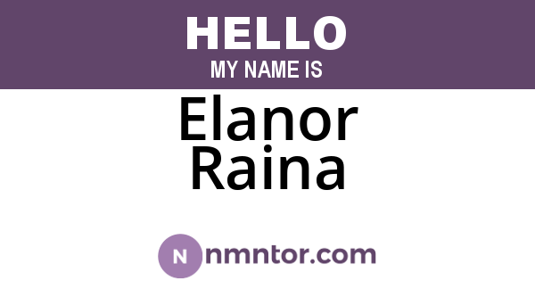 Elanor Raina