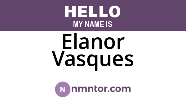 Elanor Vasques