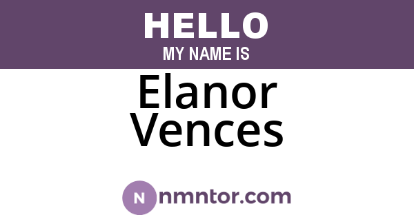 Elanor Vences