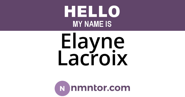 Elayne Lacroix
