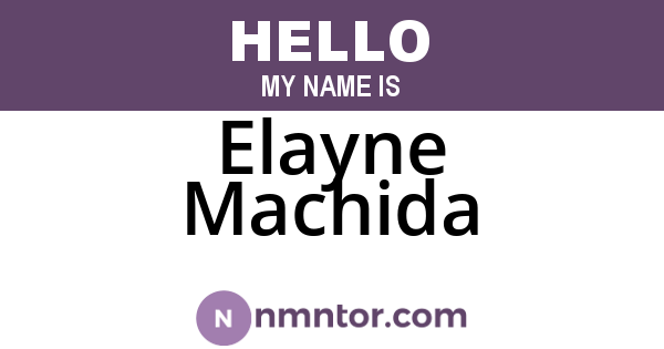 Elayne Machida