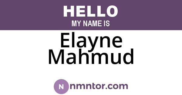 Elayne Mahmud