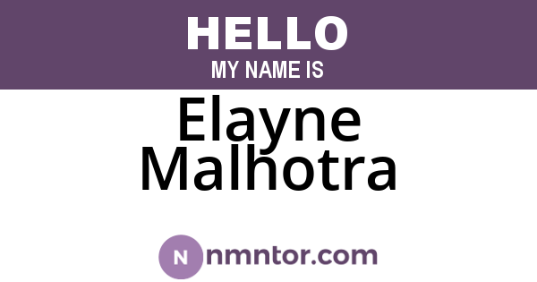 Elayne Malhotra