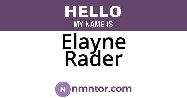 Elayne Rader