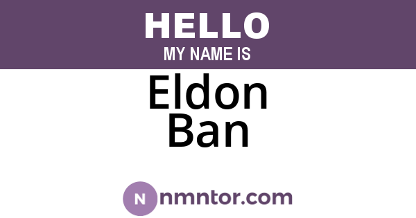 Eldon Ban