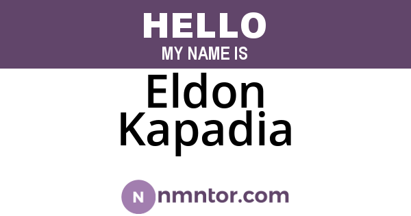 Eldon Kapadia