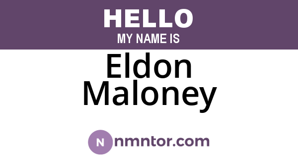 Eldon Maloney