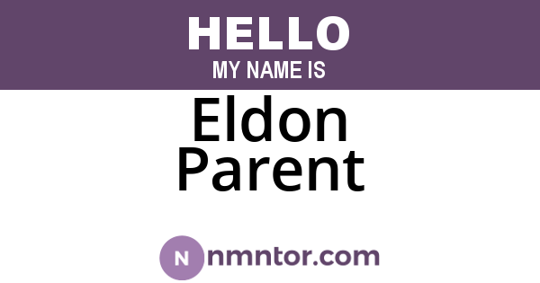 Eldon Parent