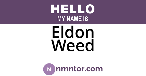 Eldon Weed
