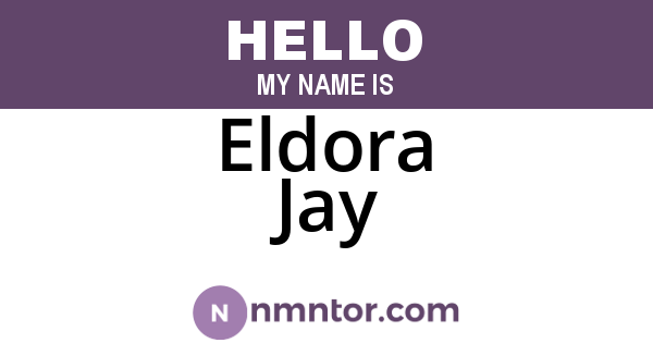 Eldora Jay