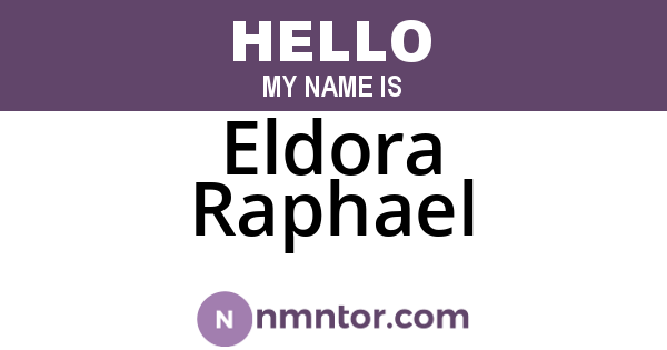 Eldora Raphael