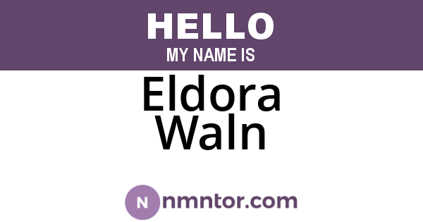 Eldora Waln
