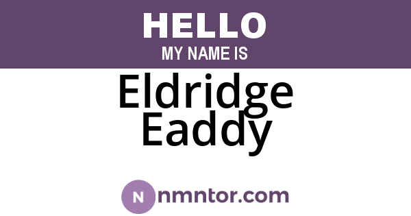 Eldridge Eaddy