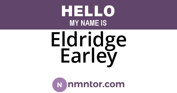 Eldridge Earley